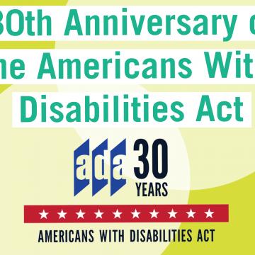 Text: 30th Anniversary of the Americans with Disabilities Act